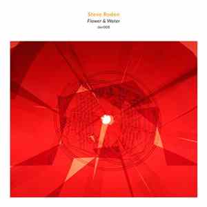 Steve Roden - Flower & Water mp3