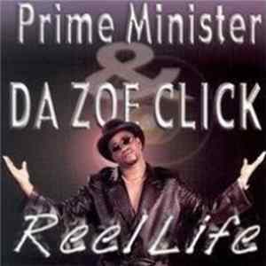 Prime Minister & Da Zoe Click - Reel Life mp3