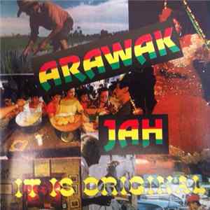 Arawak Jah - It Is Original mp3