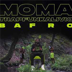 TrapFunk&Alivio, mOma - Bafro mp3