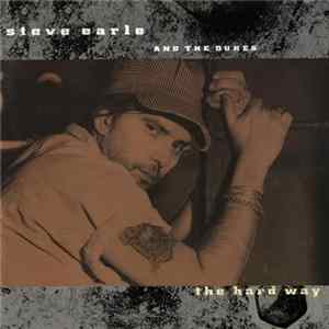 Steve Earle And The Dukes - The Hard Way mp3