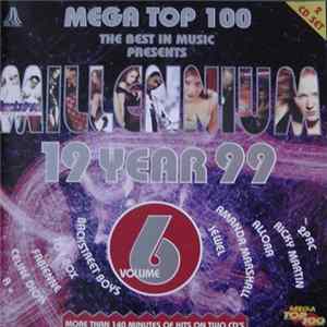 Various - Millennium - Mega Top 100 - 19 Year 1999 - Volume 6 mp3
