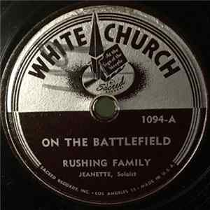 Rushing Family - On The Battlefield / Just A Closer Walk With Thee mp3