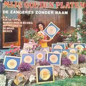 Zangeres Zonder Naam - Mijn Gouden Platen mp3