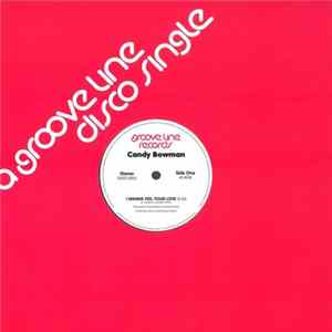 Candy Bowman - I Wanna Feel Your Love mp3