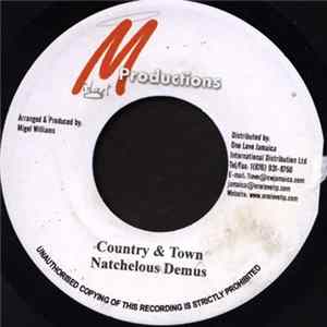 Natchelous Demus - Country & Town mp3