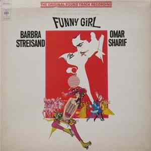 Jule Styne / Barbra Streisand / Omar Sharif - Funny Girl (The Original Sound Track Recording) mp3