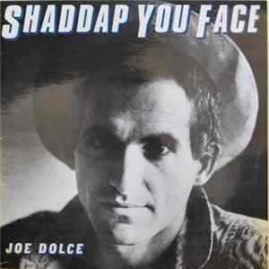 Joe Dolce - Shaddap You Face mp3