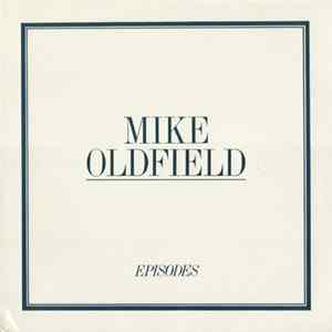 Mike Oldfield - Episodes mp3