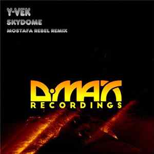 Y-VEK - Skydome (Mostafa Rebel Remix) mp3