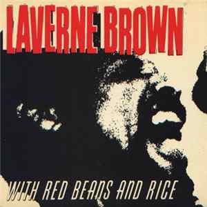 Laverne Brown With Red Beans And Rice - Laverne Browne With Red Beans And Rice mp3