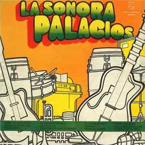 Sonora Palacios - La Sonora Palacios mp3