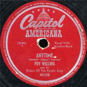 Foy Willing And His Riders Of The Purple Sage - Anytime / I'm Waltzing With A Broken Heart mp3