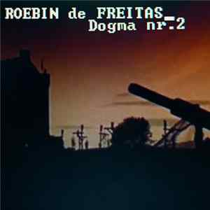 Roebin de Freitas - Dogma nr.2 mp3