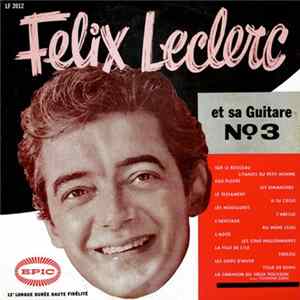 Félix Leclerc - Et Sa Guitare No. 3 mp3