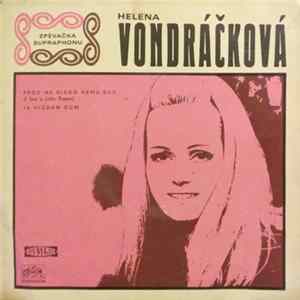 Helena Vondráčková - Proč Mě Nikdo Nemá Rád (I Say A Little Prayer) / Já Hledám Dům mp3
