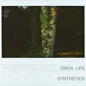 Orca Life - Synthetics mp3