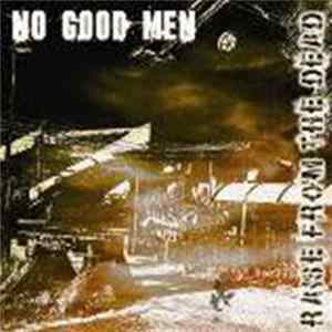 No Good Men - Raise from the Dead mp3