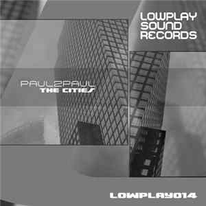 Paul2Paul - The Cities mp3