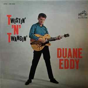 Duane Eddy - Twistin' 'N' Twangin' mp3