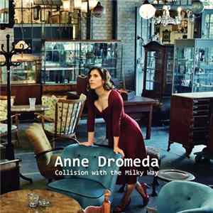 Anne Dromeda - Collision With The Milky Way mp3
