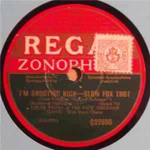 Louis Prima & His New Orleans Gang - I'm Shooting High / I've Got My Fingers Crossed mp3