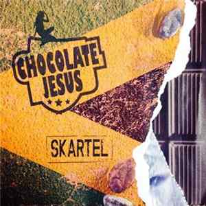 Chocolate Jesus - Skartel mp3