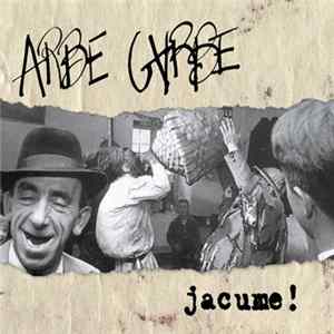 Arbe Garbe - Jacume! mp3