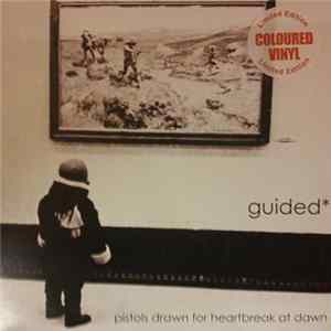 Guided - Pistols Drawn For Heartbreak At Dawn mp3
