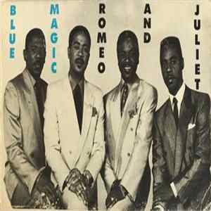 Blue Magic - Romeo & Juliet mp3