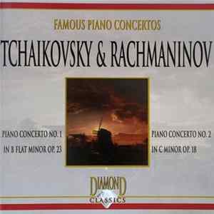 The London Festival Orchestra, Dieter Goldmann - Famous Piano Concertos - Tchaikovsky & Rachmaninov mp3
