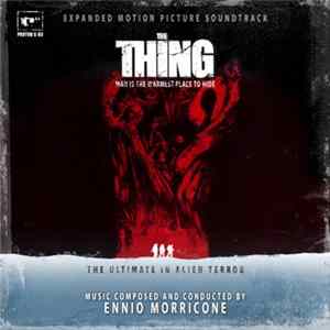 Ennio Morricone - The Thing (Expanded Motion Picture Soundtrack) mp3