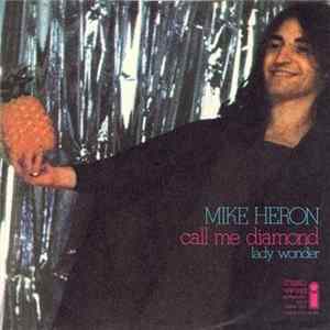Mike Heron - Call Me Diamond mp3