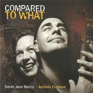 Sarah Jane Morris, Antonio Forcione - Compared To What mp3