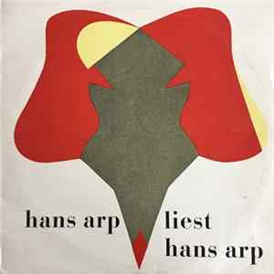 Hans Arp - Hans Arp Liest Hans Arp mp3