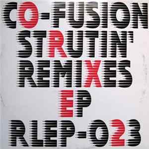Co-Fusion - Strutin' Remixes EP mp3