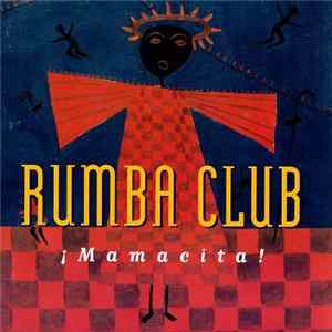 Rumba Club - Mamacita mp3