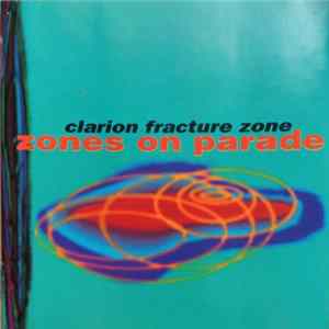 Clarion Fracture Zone - Zones On Parade mp3