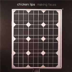 Chicken Lips - Making Faces mp3