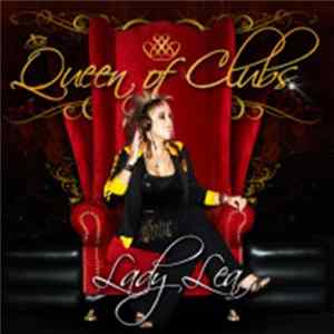 Lady Lea - Queen Of Clubs mp3