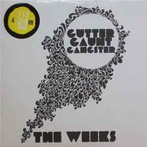 The Weeks - Gutter Gaunt Gangster mp3