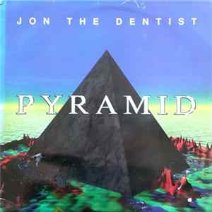 Jon The Dentist - Pyramid mp3