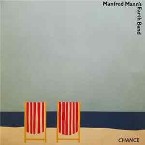 Manfred Mann's Earth Band - Chance mp3