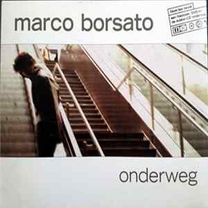 Marco Borsato - Onderweg mp3