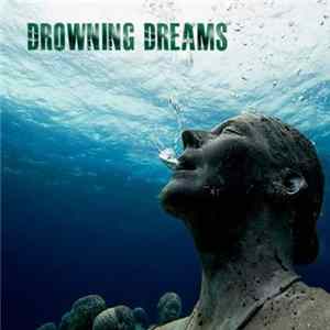 Drowning Dreams - Dream While Drowning mp3