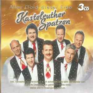 Kastelruther Spatzen - Alles Gold Dieser Erde mp3