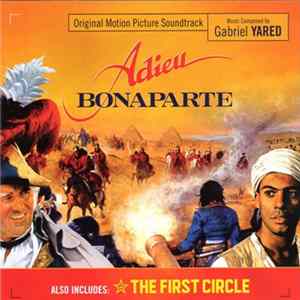 Gabriel Yared - Adieu Bonaparte / The First Circle mp3