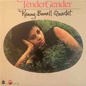 The Kenny Burrell Quartet - The Tender Gender mp3