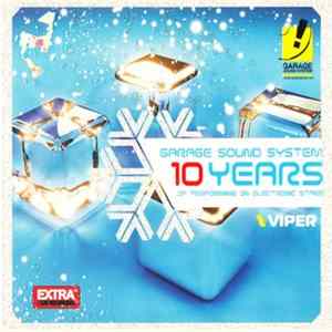 Viper - Garage Sound System - 10 Years of Perfoming on Electronic Stage mp3