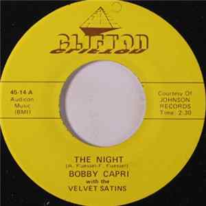 Bobby Capri With The Velvet Satins - The Night mp3